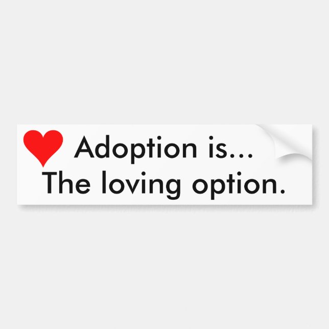 La "adoption est… Autocollant de l'option (Devant)