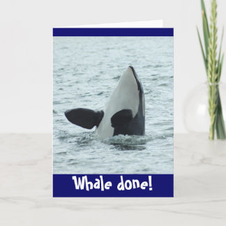 La baleine a fini ! Carte de félicitations