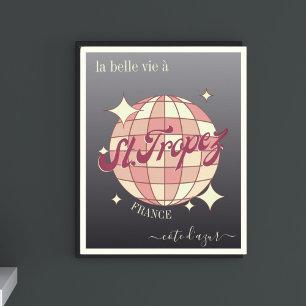 La belle vie à Saint-Tropez poster décoration mura