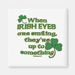 La blague Irish Eyes sur le plaisir des Magnets ir