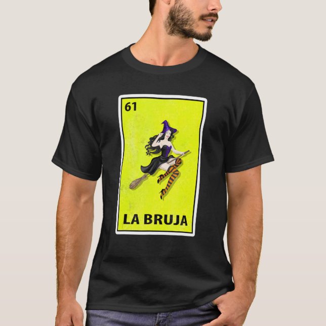 La Bruja Mexican Parody Lottery T-Shirt (Vorderseite)