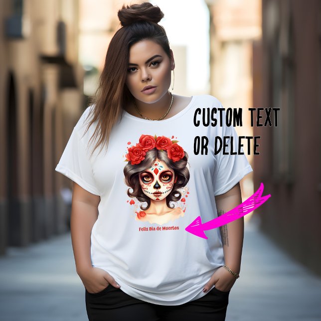 La Calavera 💀 en Flores Rojas 🌹 (Exquisite La Catrina Lady for Dia de Muertos with customizable text, plus size woman t-shirt)