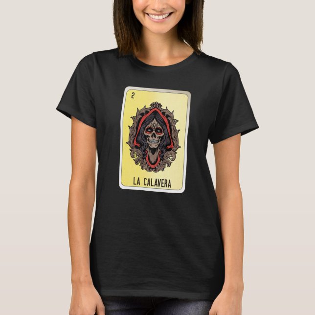 La Calavera Mexican Lottery Mexico Loteria Cards T-Shirt (Vorderseite)