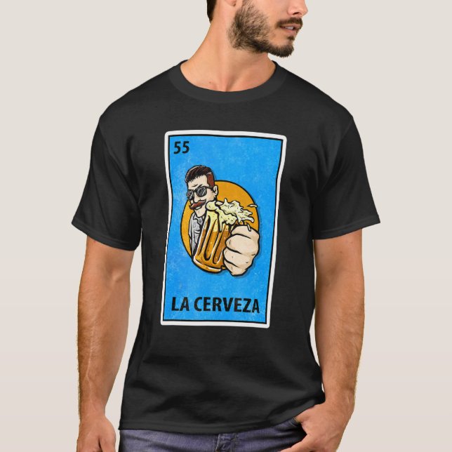 La Cerveza Mexican Lottery Parody T-Shirt (Vorderseite)