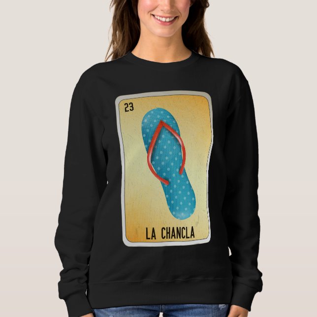 La Chancla Mexican Slang Lottery Bingo Cards 2 Sweatshirt (Vorderseite)