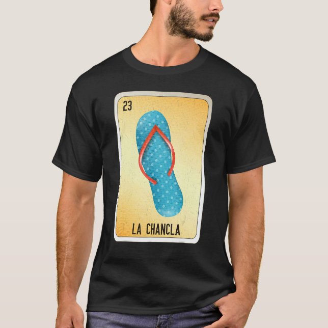 La Chancla Mexican Slang Lottery Bingo Cards 2 T-Shirt (Vorderseite)