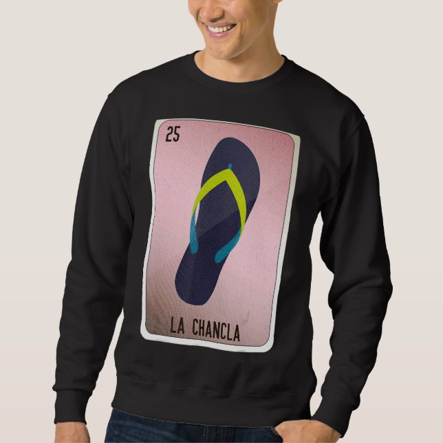 La Chancla Mexican Slang Lottery Bingo Cards Sweatshirt (Vorderseite)