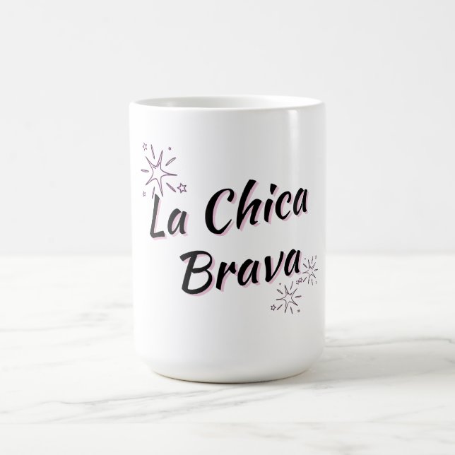 LA CHICA BRAVA - TASSE - "FIERCE GIRL" (Mittel)