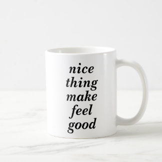La chose gentille font à sensation la bonne tasse