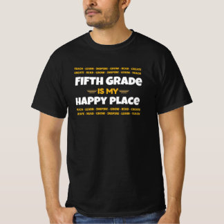 La cinquième année est mon endroit heureux T-shirt