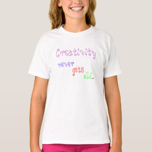 La créativité colorée n'obtient jamais de t-shirt