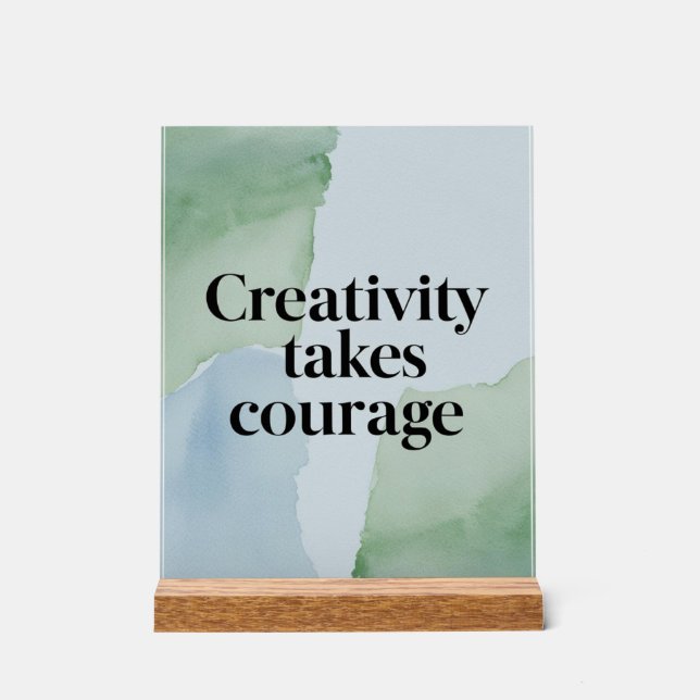 La créativité exige du courage (Recto)