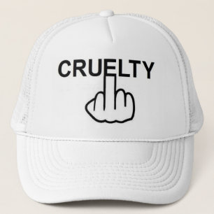 La Cruauté casquette Est Cruelle