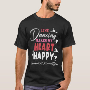 La danse en ligne rend mon cœur heureux T-Shirt dr