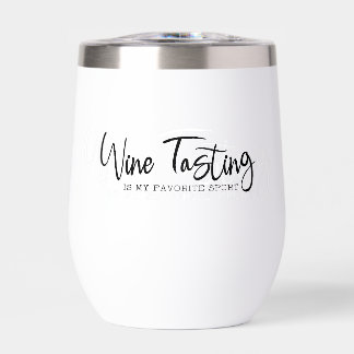 La dégustation de vin est mon sport préféré Tumble