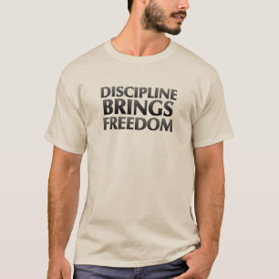 La discipline apporte le T-shirt de liberté