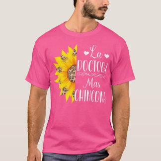 La Doctora Mas Chingona Spanische Ärztin Sunf T-Shirt
