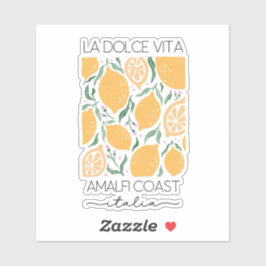 La Dolce Vita Amalfi Küste Italien Zitronen Aufkleber