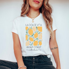 La Dolce Vita Amalfi Küste Italien Zitronen T-Shirt