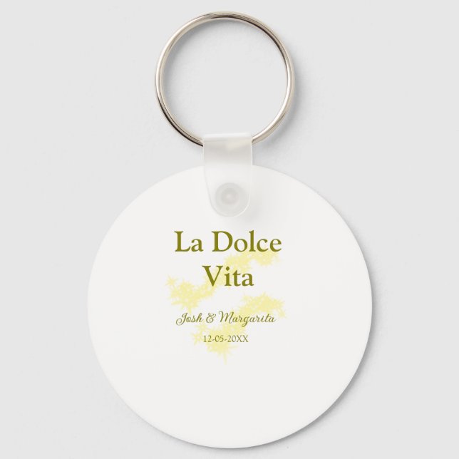 La Dolce Vita gelbe Hochzeitsgesellschaft Name Dat Schlüsselanhänger (Vorderseite)