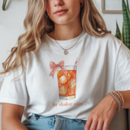 'La Dolce Vita' Italienischer Aperol Spritz Coquet T-Shirt