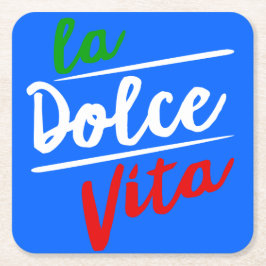 La Dolce Vita: Square Untersetzer