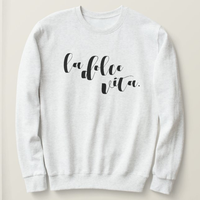 La Dolce Vita Sweatshirt de voyage confortable (Design devant)