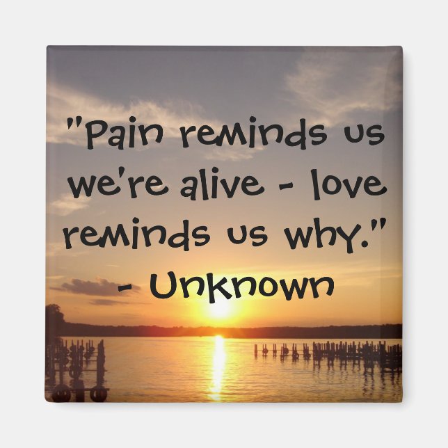 La douleur nous rappelle..." Magnet (Devant)