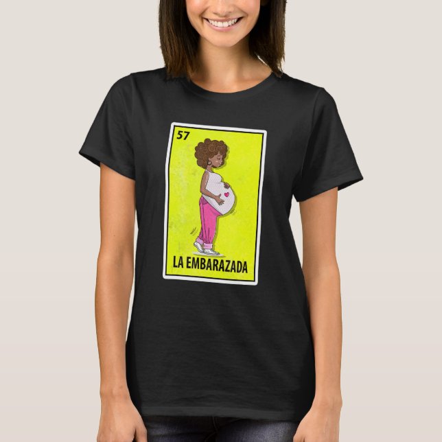 La Embarazada Mexican Parody Lotterie T-Shirt (Vorderseite)