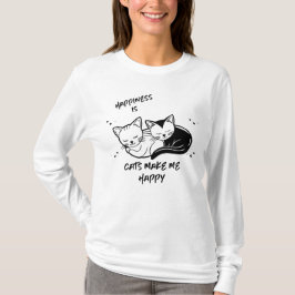 LA FELICIDAD ES T-Shirt