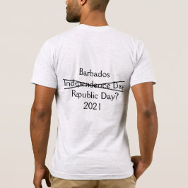 La fête de la République de Barbade ? T-shirt 2021