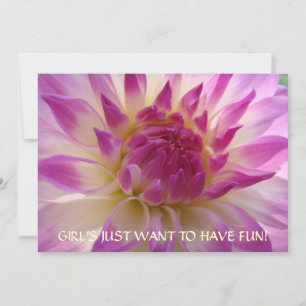 LA FILLE VEUT JUSTE S'AMUSER ! Invitations Dahlias
