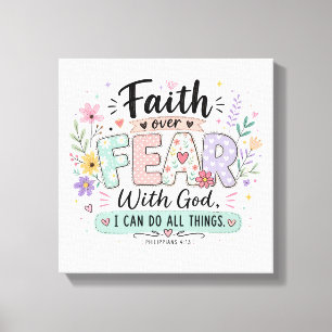 La foi sur la peur Philippiens 4:13 Toile