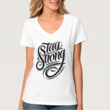 La Force Commence À Rester Forte T-shirt