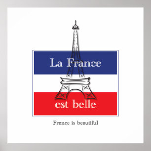 La France est Belle Poster
