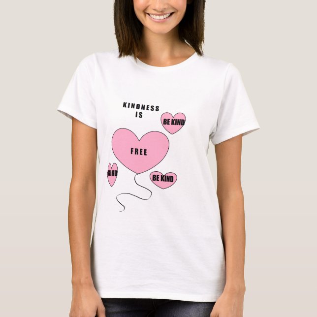 La gentillesse est le T-shirt féminin gratuit (Devant)