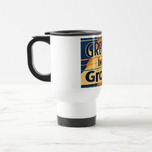 La grandeur est dans le groove 2 tasse de voyage