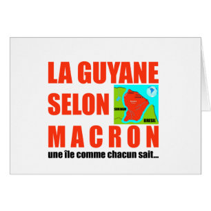 La Guyane selon Macron est une île