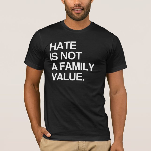 LA HAINE N'EST PAS UN T-shirt À VALEUR FAMILIALE (Devant)