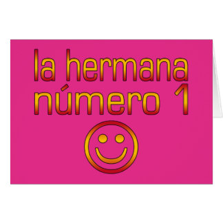 La Hermana Número 1 - Schwester 1 auf Spanisch