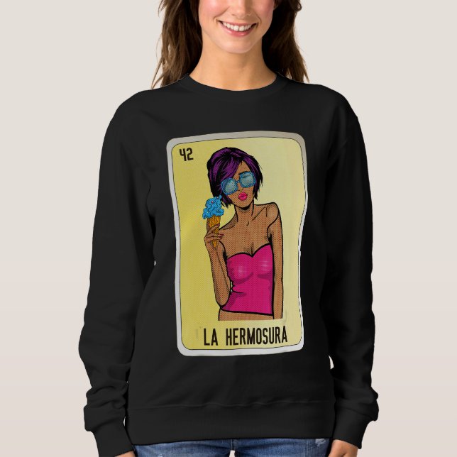 La Hermosura Mexican Slang Lottery Bingo Cards Sweatshirt (Vorderseite)
