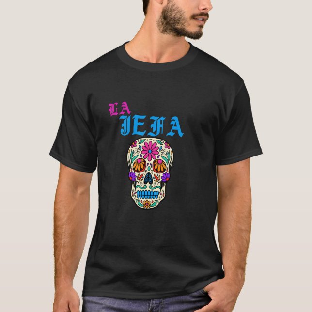 La Jefa Funny Boss Lady Leadership Empowerment Wom T-Shirt (Vorderseite)