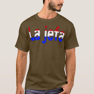 La jefa TShirt