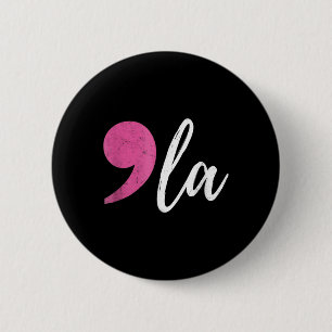 La Kamala Harris zum Präsidenten Wahlkoma 2024 Button