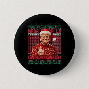 La La La Donald Trump Potus 47 Ugly Christmas Swea Button