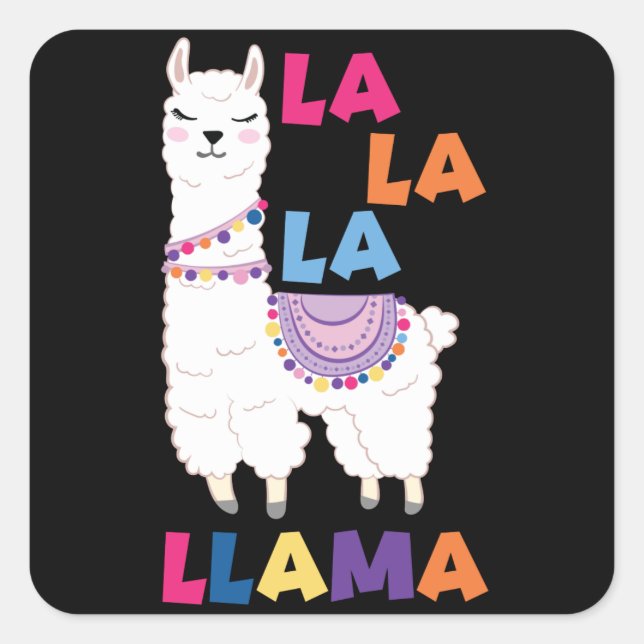 La La La La Llama - Funny Sing Llama Quadratischer Aufkleber (Vorderseite)