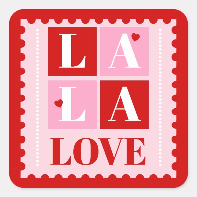 La La Love Valentine’s Day  Quadratischer Aufkleber (Vorderseite)