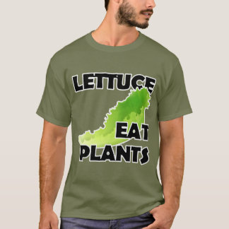 La laitue mangent des plantes - T-shirt végétalien