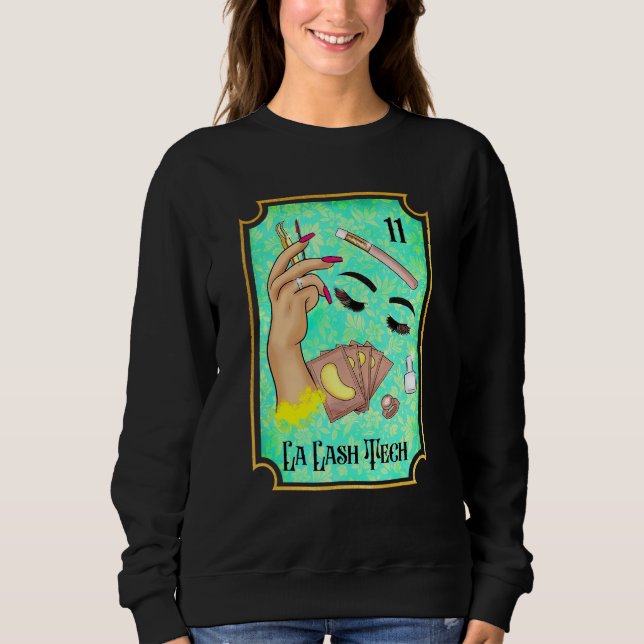 La Lash Tech Tarot Card Lash Babe Lash Tech Esthet Sweatshirt (Vorderseite)
