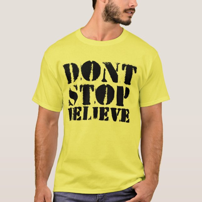 La loi - n'arrêtez pas, ne croyez pas le T-shirt (Devant)